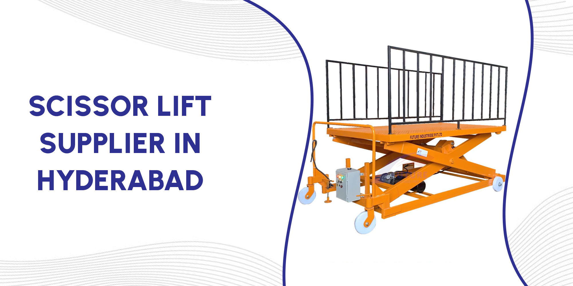 Scissor Lift Supplier in Hyderabad